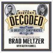 History Decoded by  Keith Ferrell audiobook