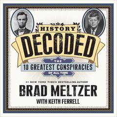 History Decoded by Brad Meltzer audiobook