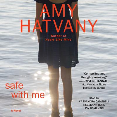 Safe with Me by Amy Hatvany audiobook