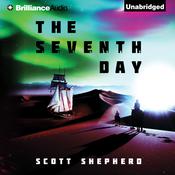 The Seventh Day by  Scott Shepherd audiobook