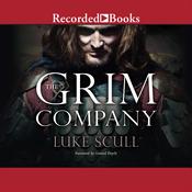 The Grim Company by  Luke Scull audiobook