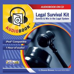 Legal Survival Kit by Deaver Brown audiobook