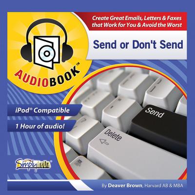 Send or Don’t Send by Deaver Brown audiobook