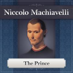 The Prince by Niccolò Machiavelli audiobook