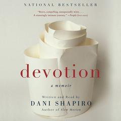 Devotion by Dani Shapiro audiobook