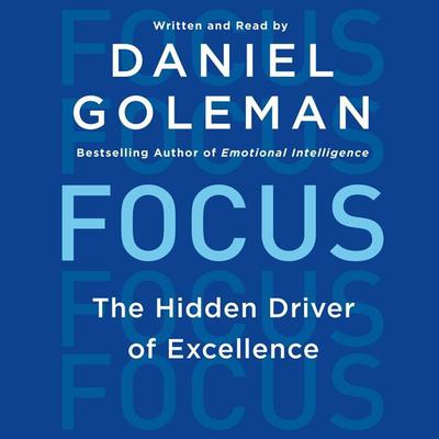 Focus by Daniel Goleman audiobook