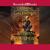 Autumn Whispers by  Yasmine Galenorn audiobook