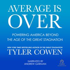 Average Is Over by Tyler Cowen audiobook
