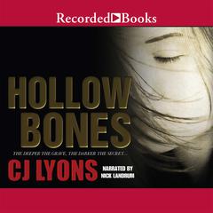 Hollow Bones by C. J. Lyons audiobook