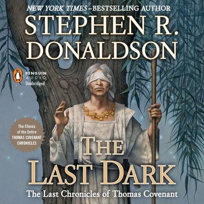 The Last Dark by Stephen R. Donaldson audiobook
