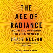 The Age of Radiance by  Craig Nelson audiobook
