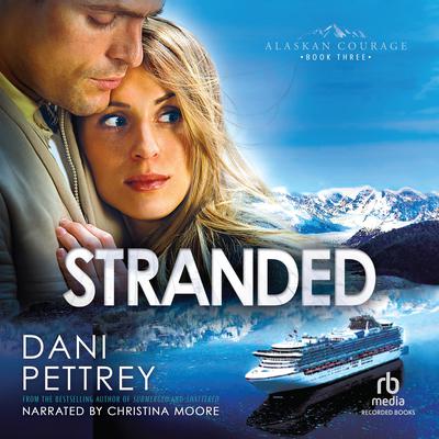 Stranded by Dani Pettrey audiobook
