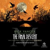 The Final Descent by  Rick Yancey audiobook