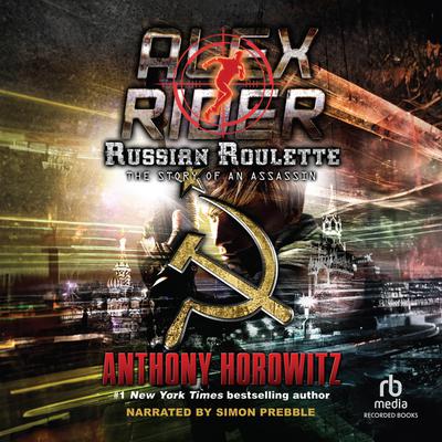 Russian Roulette by Anthony Horowitz audiobook