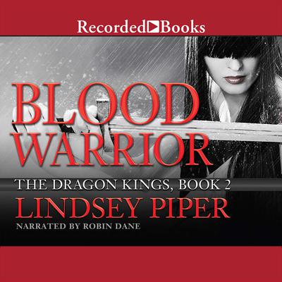 Blood Warrior by Lindsey Piper audiobook