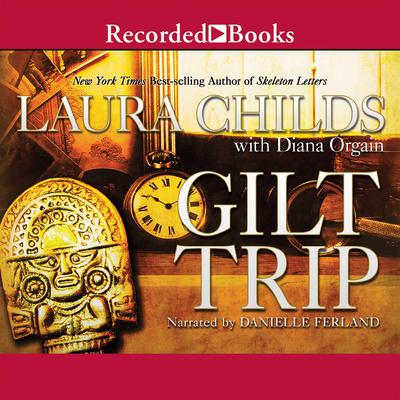 Gilt Trip by Laura Childs audiobook