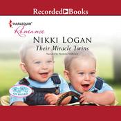Their Miracle Twins by  Nikki Logan audiobook