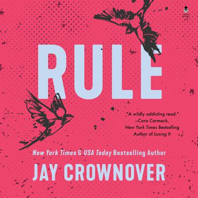 Rule by Jay Crownover audiobook