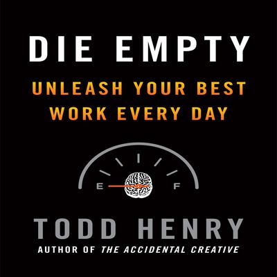 Die Empty by Todd Henry audiobook