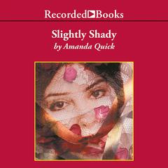 Slightly Shady by Jayne Ann Krentz audiobook