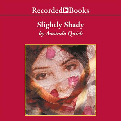 Slightly Shady by Jayne Ann Krentz audiobook