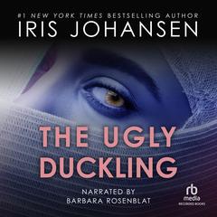 The Ugly Duckling by Iris Johansen audiobook