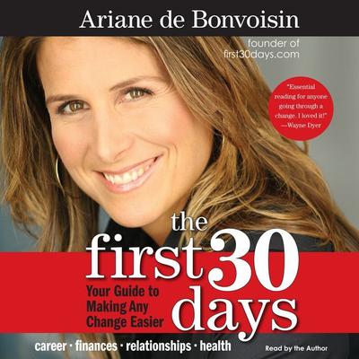 The First 30 Days by Ariane de Bonvoisin audiobook