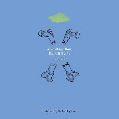 Rule of the Bone by Russell Banks audiobook