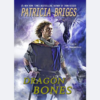 Dragon Bones by Patricia Briggs audiobook