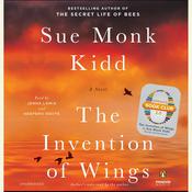 The Invention of Wings by  Sue Monk Kidd audiobook