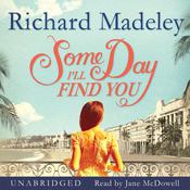 Some Day I’ll Find You by  Richard Madeley audiobook