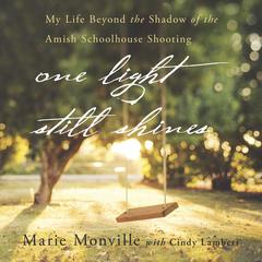 One Light Still Shines by Marie Monville audiobook