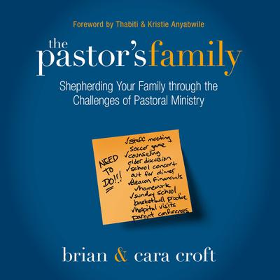 The Pastor's Family by Brian Croft audiobook