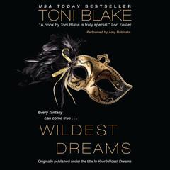 Wildest Dreams by Toni Blake audiobook