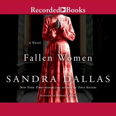 Fallen Women by Sandra Dallas audiobook