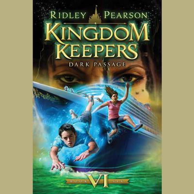 Kingdom Keepers VI by Ridley Pearson audiobook