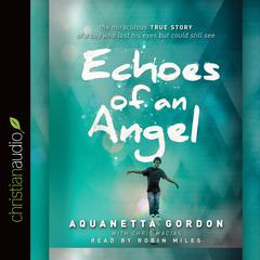 Echoes of an Angel by Aquanetta Gordon audiobook