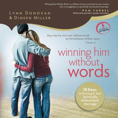 Winning Him Without Words by Lynn Donovan audiobook
