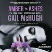 Amber to Ashes by  Gail McHugh audiobook