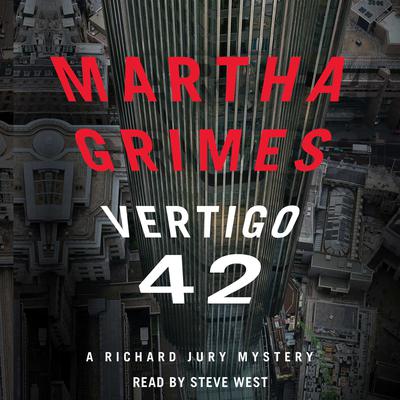 Vertigo 42 by Martha Grimes audiobook