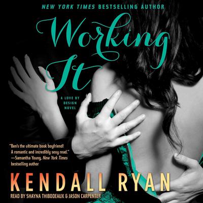 Working It by Kendall Ryan audiobook