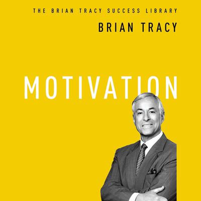 Motivation by Brian Tracy audiobook