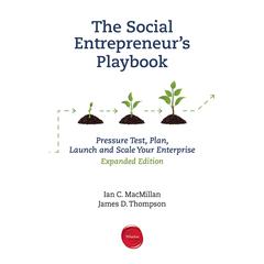 The Social Entrepreneur's Playbook, Expanded Edition by Ian C. MacMillan audiobook