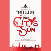 The City's Son by  Tom Pollock audiobook