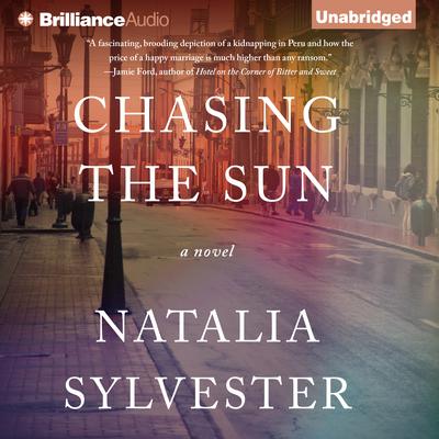 Chasing the Sun by Natalia Sylvester audiobook
