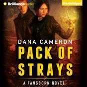 Pack of Strays by  Dana Cameron audiobook