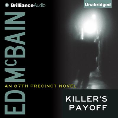 Killer's Payoff by Ed McBain audiobook