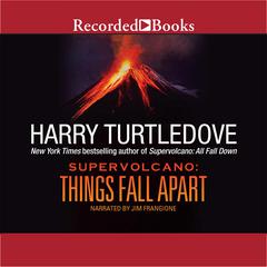 Things Fall Apart by Harry Turtledove audiobook