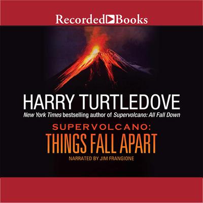 Things Fall Apart by Harry Turtledove audiobook