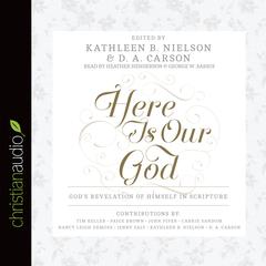 Here Is Our God by Nancy Leigh DeMoss audiobook